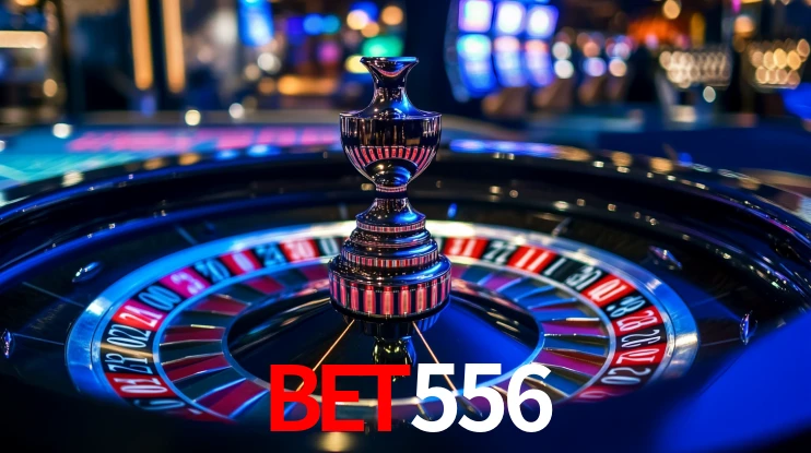 Explore as vantagens do Bet556: serviço profissional e confiabilidade